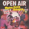 7inch Vinyl Single - Open Air - Mama Goes Jamaica