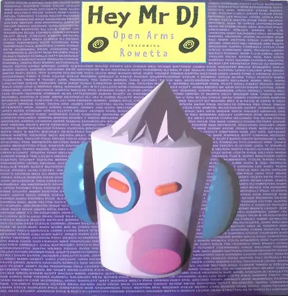 Open Arms Featuring Rowetta - Hey Mr DJ
