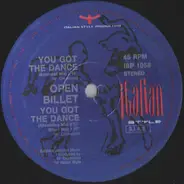 Open Billet - You Got The Dance