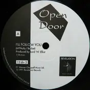 Open Door - I'll Follow You