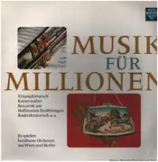 LP - Verdi / Offenbach / Johann Strauss Jr. a.o. - Musik Für Millionen