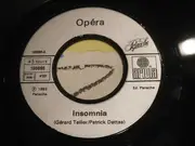 7inch Vinyl Single - Opéra - Insomnia