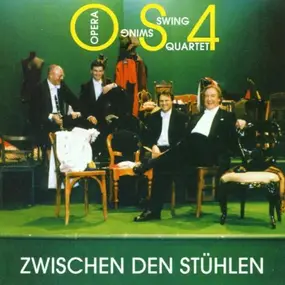 Opera Swing Quartet (Os4) - Zwischen den Stühlen