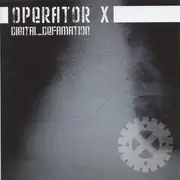 CD - Operator X - Digital Defamation