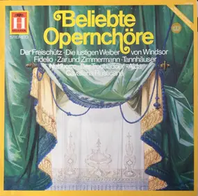 Opernchöre - Beliebte Opernchöre