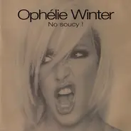 Ophélie Winter - No Soucy !