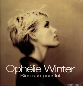 Ophélie Winter - Rien Que Pour Lui