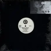 Opio - Mind, Body, and Soul / Fist Full