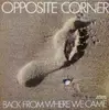 LP - Opposite Corner - Back From Where We Came