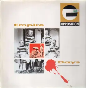 The Opposition - Empire Days