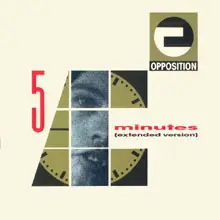 Opposition - Five Minutes
