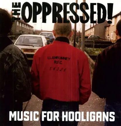 The Oppressed - Music for Hooligans