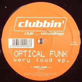 Optical Funk - Very Loud EP