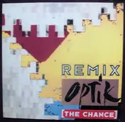 Optik - The Chance (Remix)