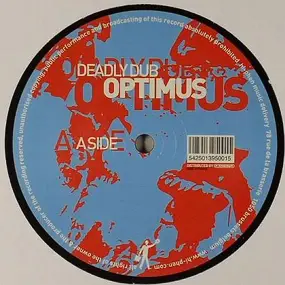 Optimus - Deadly Dub / Flash Harry