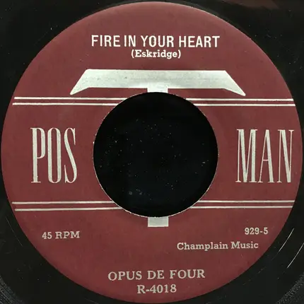 Opus De Four - Sometimes I'm Happy / Fire In Your Heart