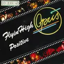 7inch Vinyl Single - Opus - Flyin' High / Positive