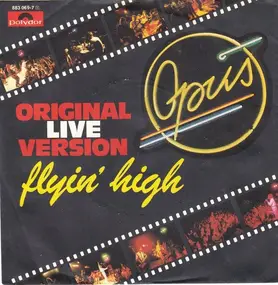 The Opus - Flyin' High (Original Live Version)