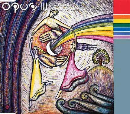 Opus III - Hand In Hand (Looking For Sweet Inspiration)