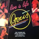 12'' - Opus - Live Is Life