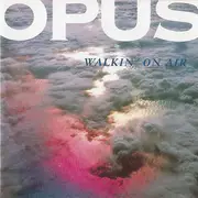 CD - Opus - Walkin' On Air