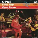 7inch Vinyl Single - Opus - Flyin' High