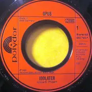 7inch Vinyl Single - Opus - Idolater