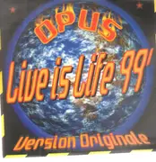 12inch Vinyl Single - Opus - Live Is Life 99'