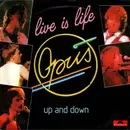 7inch Vinyl Single - Opus - Live Is Life / Up And Down