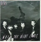 7inch Vinyl Single - Opus - When The Night Comes