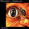 LP - Ornament & Verbrechen - On Eyes