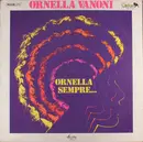 LP - Ornella Vanoni - Ornella Sempre... - still sealed