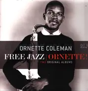 Ornette Coleman - Free Jazz/Ornette!