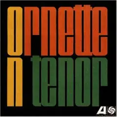 Ornette Coleman - Ornette on Tenor