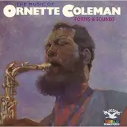 Ornette Coleman - The Music Of Ornette Coleman: Forms & Sounds