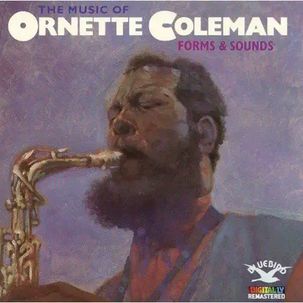 Ornette Coleman - The Music Of Ornette Coleman: Forms & Sounds