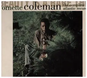 Ornette Coleman - Beauty Is A Rare Thing (The Complete Atlantic Recordings)