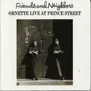 CD - Ornette Coleman - Friends And Neighbors (Ornette Live At Prince Street)