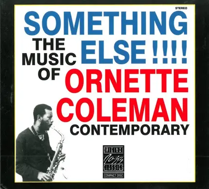 Ornette Coleman - Something Else!!!!