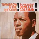 LP - Ornette Coleman - Tomorrow Is The Question!