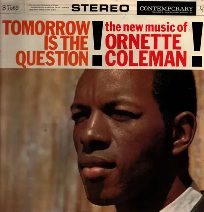 Ornette Coleman - Tomorrow Is The Question