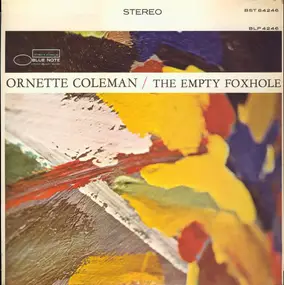 Ornette Coleman - The Empty Foxhole