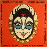 Ornette Coleman - Dancing in Your Head