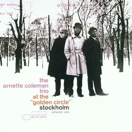 Ornette Coleman Trio - At The Golden Circle Stockholm - Volume One
