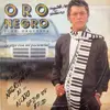 LP - Oro Negro Y Su Orquesta - ¡Y Sigo Con Mi Paciencia!