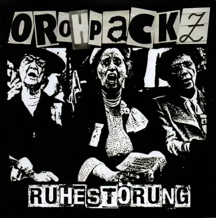 Orohpackz - Ruhestörung