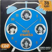 7inch Vinyl Single - Ora Esatta - Confilandia