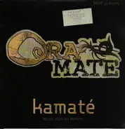 Ora Mate - Kamaté