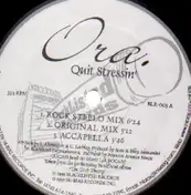 Ora - Quit Stressin'