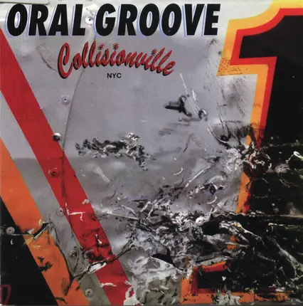 Oral Groove - Collisionville